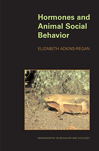 Stock image for Hormones and Animal Social Behavior (Monographs in Behavior and Ecology (32)) for sale by Labyrinth Books