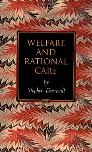 9780691092522: Welfare and Rational Care (Princeton Monographs in Philosophy, 12)