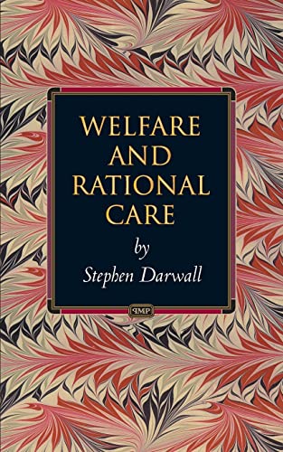 Stock image for Welfare and Rational Care (Princeton Monographs in Philosophy, 12) for sale by GoldBooks