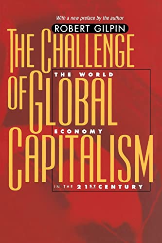 Beispielbild fr The Challenge of Global Capitalism: The World Economy in the 21st Century zum Verkauf von Wonder Book