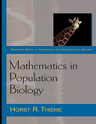 Imagen de archivo de Mathematics in Population Biology (Princeton Series in Theoretical and Computational Biology (12)) a la venta por Labyrinth Books