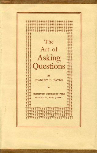 Beispielbild fr The Art of Asking Questions : Studies in Public Opinion, 3 zum Verkauf von Better World Books