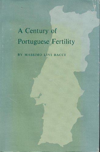 Beispielbild fr A Century of Portuguese Fertility zum Verkauf von Better World Books