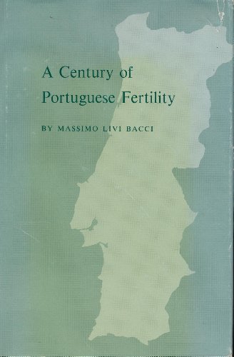 9780691093079: A Century of Portuguese Fertility (Office of Population Research)