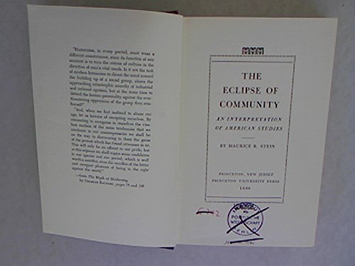 Imagen de archivo de The Eclipse of Community : An Interpretation of American Studies a la venta por Better World Books: West