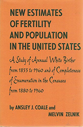 Stock image for New Estimates of Fertility and Population in the United States for sale by Kennys Bookstore