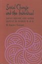 Beispielbild fr Social Change and the Individual : Japan Before and after Defeat in World War II zum Verkauf von Better World Books