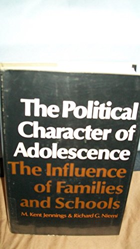 Beispielbild fr Political Character of Adolescence: The Influence of Families and Schools zum Verkauf von ThriftBooks-Dallas