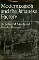 Beispielbild fr Modernization and the Japanese Factory (Princeton Legacy Library, 2584) zum Verkauf von Midtown Scholar Bookstore