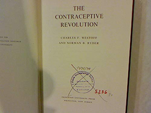 9780691093710: The Contraceptive Revolution (Office of Population Research)