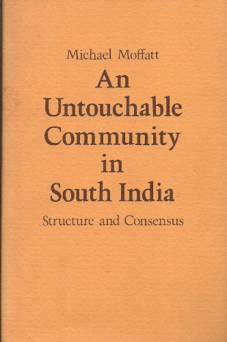 Beispielbild fr An Untouchable Community in South India: Structure and Consensus (Princeton Legacy Library) zum Verkauf von Affordable Collectibles