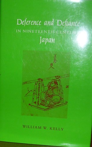 9780691094175: Deference and Defiance in Nineteenth-Century Japan (Princeton Legacy Library, 412)