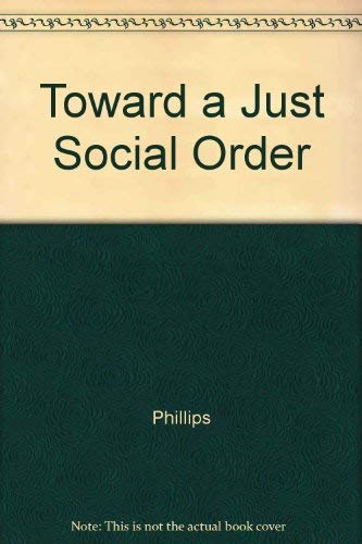 Beispielbild fr Toward a just social order. zum Verkauf von Kloof Booksellers & Scientia Verlag