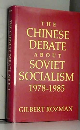 Beispielbild fr The Chinese Debate about Sovjet Socialism, 1978-1985. zum Verkauf von Antiquariaat Schot
