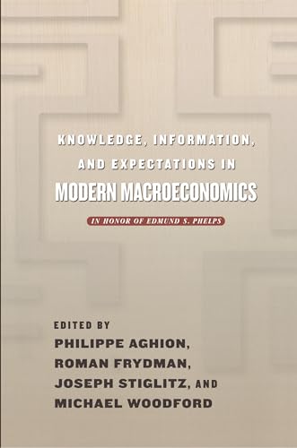 Stock image for Knowledge, Information, and Expectations in Modern Macroeconomics for sale by Blackwell's