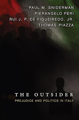 Stock image for The Outsider : Prejudice and Politics in Italy for sale by Better World Books: West