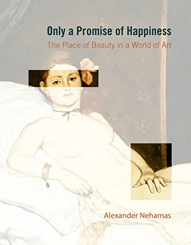 9780691095219: Only a Promise of Happiness: The Place of Beauty in a World of Art