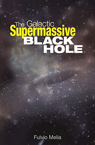 Imagen de archivo de The Galactic Supermassive Black Hole (Bk. 2) a la venta por Labyrinth Books