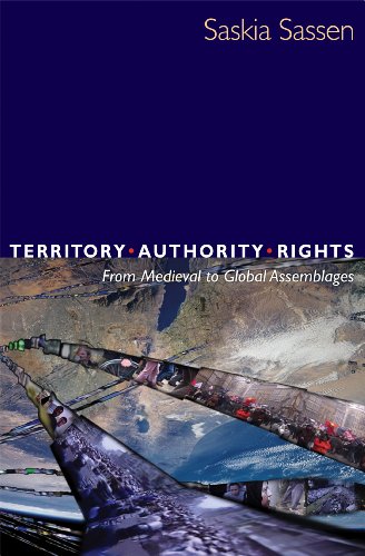 Imagen de archivo de Territory, Authority, Rights: From Medieval to Global Assemblages a la venta por ThriftBooks-Dallas