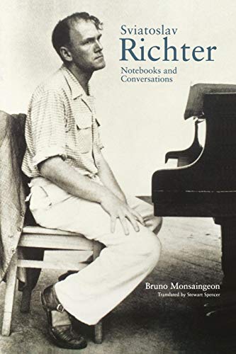 Beispielbild fr Sviatoslav Richter: Notebooks and Conversations zum Verkauf von KuleliBooks