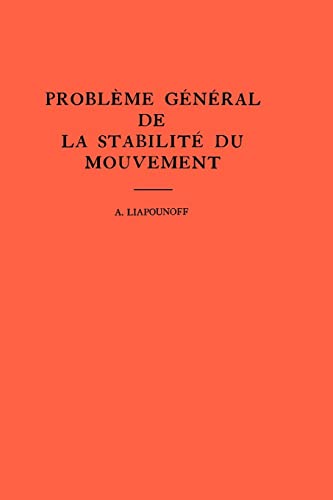 Stock image for Probleme General de la Stabilite du Mouvement (Annals of Mathematics Studies, Number 17) for sale by Zubal-Books, Since 1961