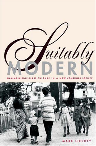 9780691095929: Suitably Modern: Making Middle-Class Culture in a New Consumer Society