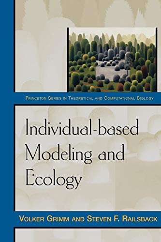 9780691096667: Individual-based Modeling and Ecology (Princeton Series in Theoretical and Computational Biology): 2