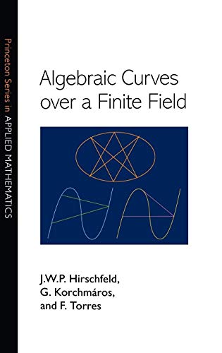 Imagen de archivo de Algebraic Curves Over a Finite Field a la venta por Brook Bookstore