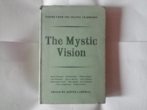 Beispielbild fr Papers from the Eranos Yearbooks.: Eranos 6. the Mystic Vision zum Verkauf von ThriftBooks-Dallas