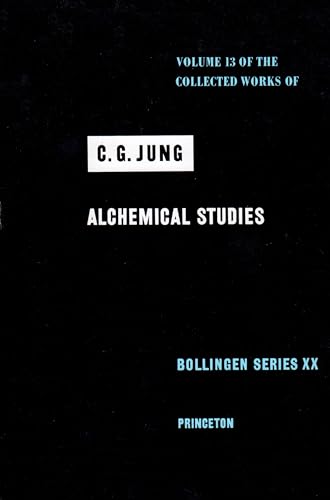 9780691097602: Alchemical Studies (Collected Works of C.G. Jung, Volume 13) (The Collected Works of C. G. Jung, 51)
