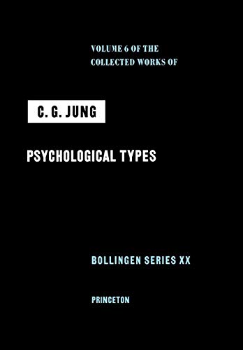 9780691097701: Collected Works of C.G. Jung, Volume 6 – Psychological Types: 006