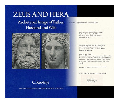Zeus and Hera: Archetypal Image of Father, Husband, and Wife, Bollingen Foundation, Volume 5
