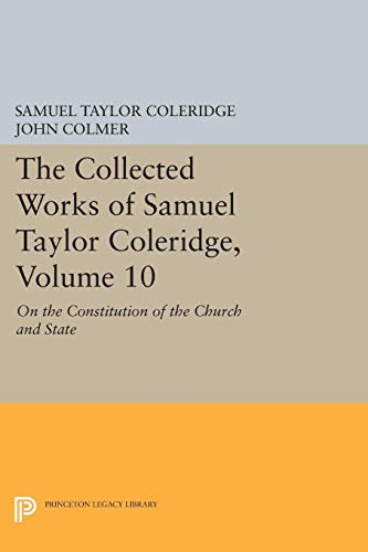 Beispielbild fr The Collected Works of Samuel Taylor Coleridge, Volume 10 Vol. 10 : On the Constitution of the Church and State zum Verkauf von Better World Books