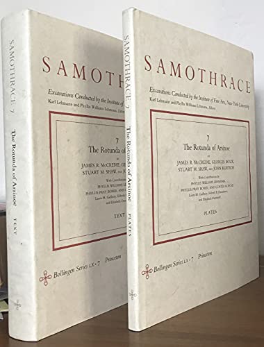 Samothrace: The Rotunda of Arsinoe; Plates and Text (2 volume set)