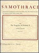 SAMOTHRACE 10: THE PROPYLON OF PTOLEMY II (TWO VOLUMES COMPRISING TEXT AND PLATES)