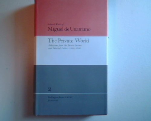 Stock image for Selected Works of Miguel de Unamuno, Volume 2: The Private World for sale by ThriftBooks-Atlanta