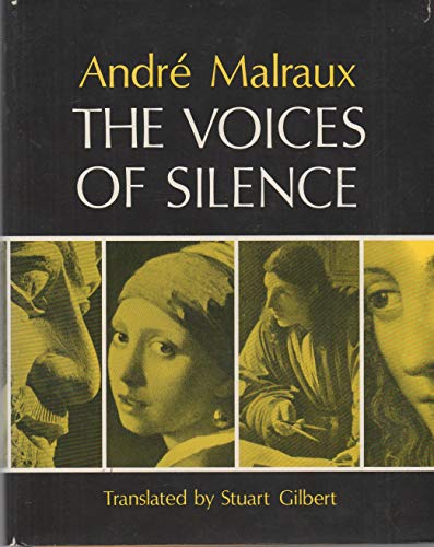 9780691099415: The Voices of Silence: Man and his Art. (Abridged from The Psychology of Art) (Bollingen Series, 81)