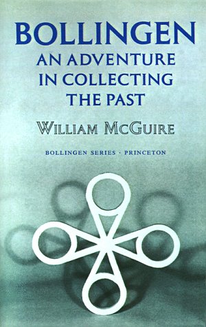 

Bollingen: An Adventure in Collecting the Past - Updated Edition (Bollingen Series, 92) [first edition]