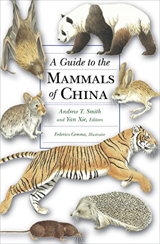 Stock image for A Guide to the Mammals of China for sale by Irish Booksellers