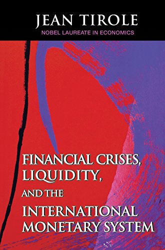 9780691099859: Financial Crises, Liquidity, and the International Monetary System