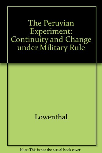 9780691100357: Lowenthal: Peruvian Experiment Reconsidered Paper: Continuity and Change Under Military Rule (Princeton Legacy Library)
