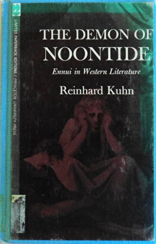 9780691100470: The Demon of Noontide: Ennui in Western Literature (Princeton Legacy Library, 5087)