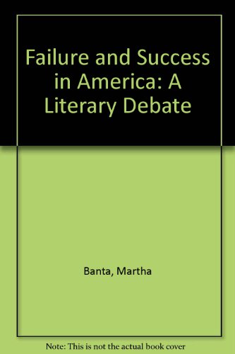 Stock image for Failure and Success in America: A Literary Debate (Princeton Legacy Library) for sale by Wonder Book