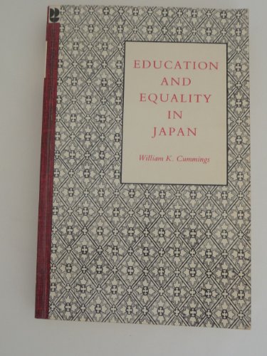 Beispielbild fr Education and Equality in Japan zum Verkauf von Better World Books Ltd