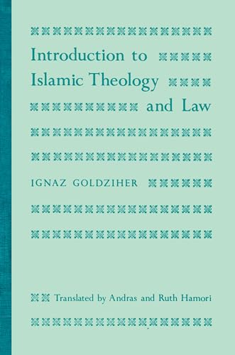 Imagen de archivo de Introduction to Islamic Theology and Law (Modern Classics in Near Eastern Studies) a la venta por Books From California