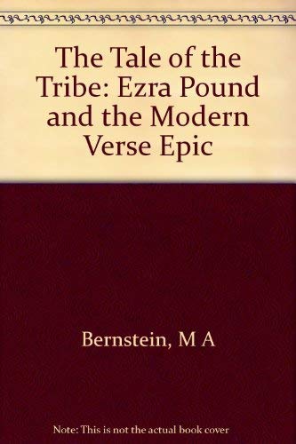 9780691101057: Tale of the Tribe,: Ezra Pound and the Modern Verse Epic