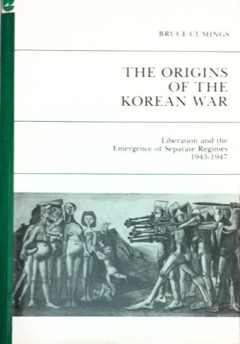9780691101132: Origins of the Korean War: Liberation and the Emergence of Separate Regimes