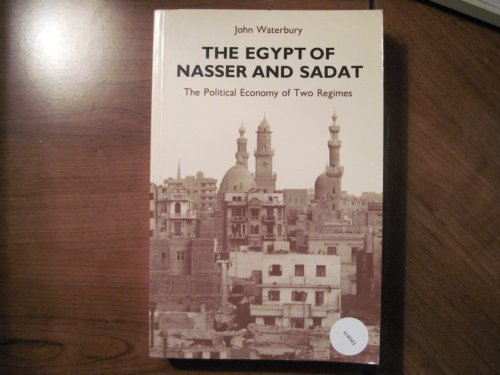 Imagen de archivo de The Egypt of Nasser and Sadat: The Political Economy of Two Regimes (Princeton Studies on the Near East) a la venta por HPB Inc.