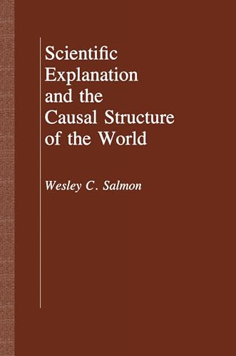 Beispielbild fr Scientific Explanation and the Causal Structure of the World zum Verkauf von Blackwell's