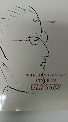 9780691102191: The Odyssey of Style in Ulysses